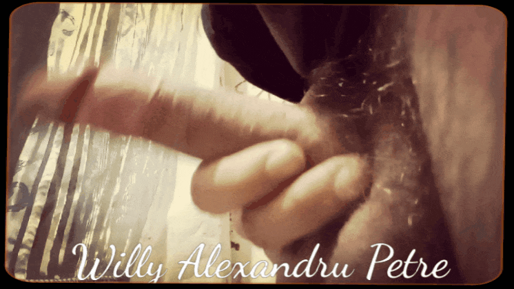 💞Willy Alexandru Petre - Both The Dick And The Ass 